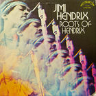 Jimi Hendrix – Roots Of Hendrix, LP 1972