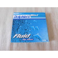 Dolphin's Mind - Fluid-The Album 3CD Европа