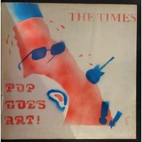 The Times /Pop Goes Art!/1982, Whaam, LP, UK