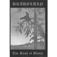 Draugluin "The Book Of Blotar" кассета