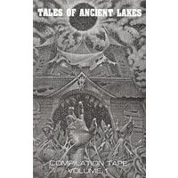 Various "Tales Of Ancient Lakes (Volume 1)" кассета