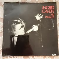 INGRID CAVEN - 1978 - AU PIGALL'S (GERMANY) LP