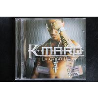 K-maro – La Good Life (2004, CD)
