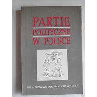 Anita Gargas, Maciej Wojciechowski. Partie polityczne w Polsce. (на польском)