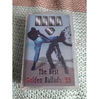 Кассета NANA . The Best Golden Ballads '99.