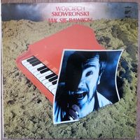 LP Wojciech Skowronski - Jak Sie Bawisz? (1988) Blues Rock