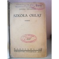 Януш Мейснер роман Школа орлят 1939г