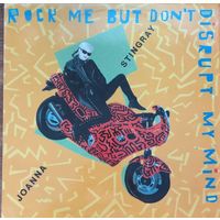 Joanna Stingray – Rock Me But Don't Disrupt My Mind