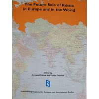 The future role of Russia in Europe and in the world
