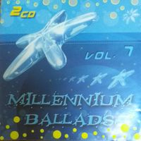 Millennium,"BALLADS vol.7 2xCD",2001г.