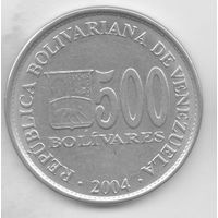 БОЛИВАРИАНСКАЯ РЕСПУБЛИКА ВЕНЕСУЭЛА. 500 БОЛИВАРОВ 2004