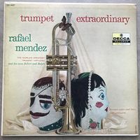 Rafael Mendez – Trumpet Extraordinary -  Виртуоз трубы! (Оригинал US 1957)