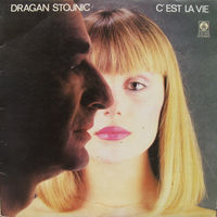 Dragan Stojnic – C' Est La Vie