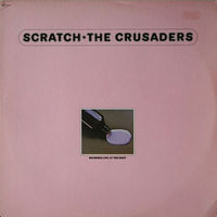 The Crusaders – Scratch, LP 1974