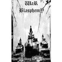 War Blasphemy "For The Glory Of The Unpure" кассета