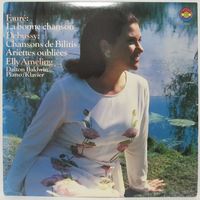 Elly Ameling - Faure: La Bonne Chanson / Debussy: Chansons De Bilitis, Ariettes Oubliees