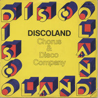 Chorus & Disco Company – Discoland