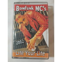 Аудиокассета Bomfunk MC's "Life Your Life"