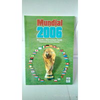 2006.06.09.-07.09. Финальный турнир Чемпионата мира 2006. Германия.