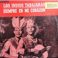 Los Indios Tabajaras – Siempre En Mi Corazon