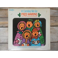 Fred Waring and The Pennsylvanians - A-Caroling we go - Decca, USA