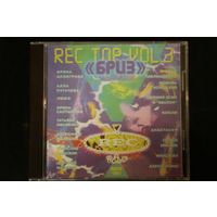 Сборка - Rec Top Vol. 3 "Бриз" (1996, CD)