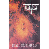 Nightfall "Parade Into Centuries" кассета