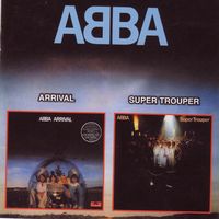 ABBA - 2 в одном Arrival 1975, Super trouper 1980