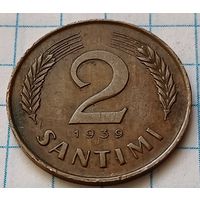 Латвия 2 сантима, 1939       ( 2-6-7 )