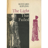 Rudyard Kipling. The Light That Failed.