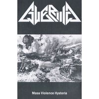 Guerilla "Mass Violence Hysteria" кассета