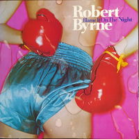 Robert Byrne – Blame It On The Night
