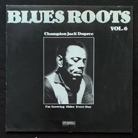 Blues Roots - Champion Jack Dupree Vol. 6