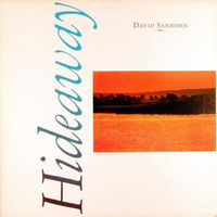 David Sanborn, Hideaway, LP 1980