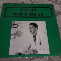 SEGER ELLIS - CHOIRS OF BRASS 1937 (USA) LP