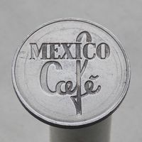 Жетон MEXICO Cafe