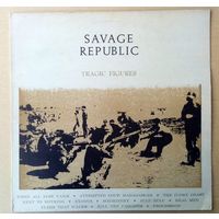 Savage Republic - Tragic Figures (винил LP ENGLAND 1982)
