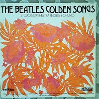 STUDIO 5 ORCHESTRA SINGERS & CHORUS - 1972 - THE BEATLES GOLDEN SONGS (UK) LP
