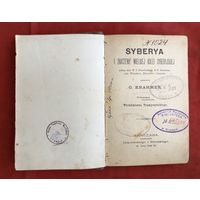 Syberya i znaczenie wielkiej kolei syberyjskiej 1898 год