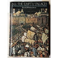 All the empty palaces: The merchant patrons of modern art in pre-Revolutionary Russia