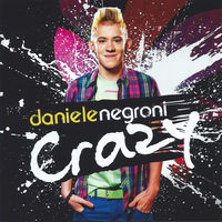 Daniele Negroni  "Crazy" 2012 ade in EU