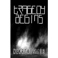 Tragedy Begins "Nekrokosmos" кассета