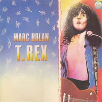 Marc Bolan / T. Rex – Marc Bolan / T. Rex-1991,Vinyl,LP,Compilation,Unofficial Release,made in USSR.