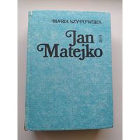 Maria Szypowska Jan Matejko // Книга на польском языке