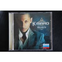 K-maro – La Good Life (2004, CD)