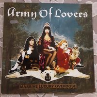 ARMY OF LOVERS - 1991 - MASSIVE LUXURY OVERDOSE (GERMANY) LP
