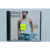 Craig David – Slicker Than Your Average (2002, CD)