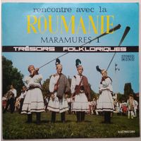 LP Rencontre avec la Roumanie - Maramures (I)