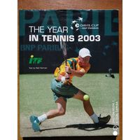 THE YEAR IN TENNIS 2003.
