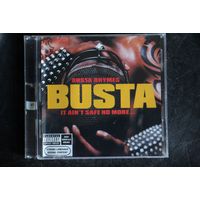 Busta Rhymes – It Ain't Safe No More... (2002, CD)